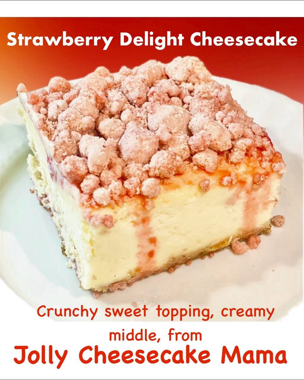 Strawberry Delight Cheesecake (1 slice)